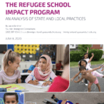 The U.S. Refugee School Impact Program: An Analysis of State and Local Practices